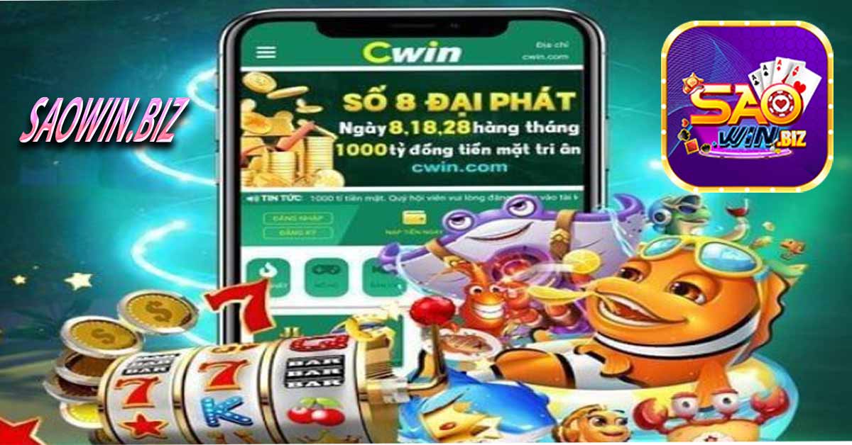 Cwin - Link tải app Cwin 58k